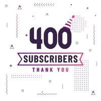 Thank you 400 subscribers celebration modern colorful design. vector