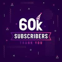 Thank you 60K subscribers, 60000 subscribers celebration modern colorful design. vector