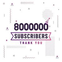 Thank you 8000000 subscribers, 8M subscribers celebration modern colorful design. vector