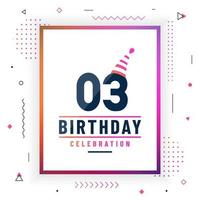 3 years birthday greetings card, 3 birthday celebration background colorful free vector. vector