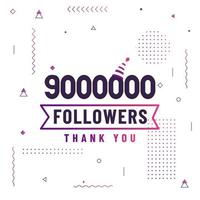 Thank you 9000000 followers, 9M followers celebration modern colorful design. vector