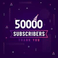 Thank you 50000 subscribers, 50K subscribers celebration modern colorful design. vector