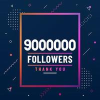 Thank you 9000000 followers, 9M followers celebration modern colorful design. vector