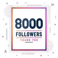 Thank you 8000 followers, 8K followers celebration modern colorful design. vector