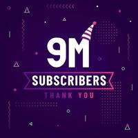 Thank you 9M subscribers, 9000000 subscribers celebration modern colorful design. vector