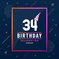 34 years birthday greetings card, 34 birthday celebration background colorful free vector. vector