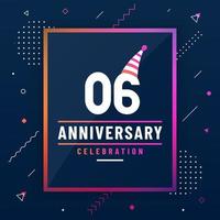 6 years anniversary greetings card, 6 anniversary celebration background free vector. vector