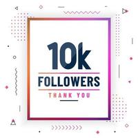 gracias 10k seguidores, celebración de 10000 seguidores diseño moderno y colorido. vector