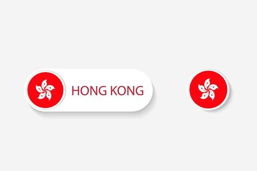 Hong Kong button flag in illustration of oval shaped with word of Hong Kong. And button flag Hong Kong. vector