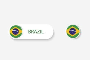 Brazil button flag in illustration of oval shaped with word of Brazil. And button flag Brazil. vector