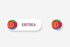 bandera de botón de eritrea en ilustración de forma ovalada con palabra de eritrea. y botón bandera eritrea. vector