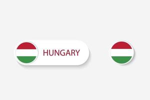 Hungary button flag in illustration of oval shaped with word of Hungary. And button flag Hungary. vector