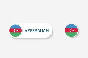 bandera de botón de azerbaiyán en ilustración de forma ovalada con palabra de azerbaiyán. y botón bandera azerbaiyán. vector