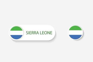 bandera de botón de sierra leona en ilustración de forma ovalada con palabra de sierra leona. y botón bandera sierra leona. vector