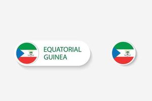 Equatorial Guinea button flag in illustration of oval shaped with word of Equatorial Guinea. And button flag Equatorial Guinea. vector