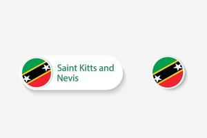 Saint Kitts and Nevis button flag in illustration of oval shaped with word of Saint Kitts and Nevis. vector