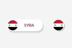 bandera de botón de siria en ilustración de forma ovalada con palabra de siria. y botón bandera siria. vector