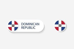 bandera de botón de república dominicana en ilustración de forma ovalada con palabra de república dominicana. y botón bandera república dominicana. vector