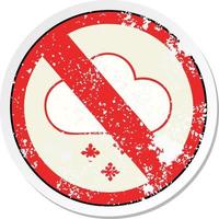 distressed sticker of a cute cartoon no snow allowed sign vector