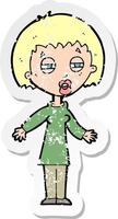retro distressed sticker of a cartoon tired woman vector