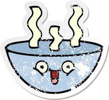 distressed sticker of a cute cartoon bowl of hot soup vector