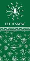 Christmas bindle. White snowflake with a slogan on the green background. Let it snow, and seamless pattern with snowflakes. vector