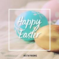 Happy easter with hashtag stay home word on pastel colorful easter eggs holiday background, Covid-19 and Coronavirus epidemic concept photo