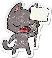 distressed sticker of a talking cat cartoon with placard vector