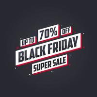 Black Friday sale banner or poster upto 70 off. Black Friday sale 70 discount offer vector illustration.