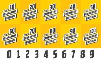 Quarantine Birthday celebration vector design set. Bundle of 10th, 20th, 30th, 40th, 50th, 60th, 70, 80, 90th, 100th Birthday in Quarantine