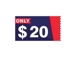 20 Dollar Only Coupon sign or Label or discount voucher Money Saving label, with coupon vector illustration summer offer ends weekend holiday