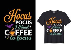 Hocus pocus I need coffee to focus vector