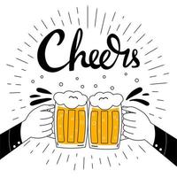 Two hands holding beer mugs and making cheers isolated on white background, lettering in hand drawn style vector