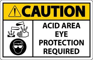 Caution Acid Area Eye Protection Required Sign With Sign vector