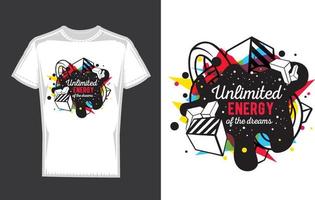 Unlimited Energy Typography and colorful abstract T Shirt Design vector