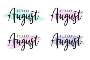 Hand drawn hello august lettering with soft color vector