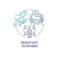 Reach out to others blue gradient concept icon. Social activities and communication. Self help with PTSD abstract idea thin line illustration. Isolated outline drawing. vector