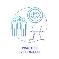 Practice eye contact blue gradient concept icon. Conversation eye gazing. Step to charisma abstract idea thin line illustration. Isolated outline drawing. vector