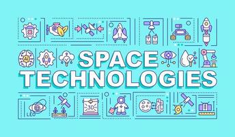 Space technologies word concepts turquoise banner. Science and innovations. Infographics with icons on color background. Isolated typography. Vector illustration with text.