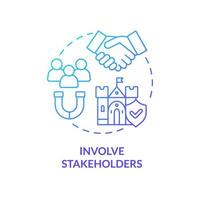 Involve stakeholders blue gradient concept icon. Partnership and growth. Principle of heritage conservation abstract idea thin line illustration. Isolated outline drawing. vector