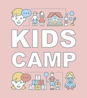 Kids camp word concepts banner. Children activity club, organisation. Afterschool education. Presentation, website. Isolated lettering typography idea with linear icons. Vector outline illustration