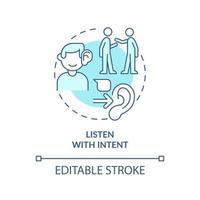 Listen with intent turquoise concept icon. Focus on conversation. Step to charisma abstract idea thin line illustration. Isolated outline drawing. Editable stroke. vector