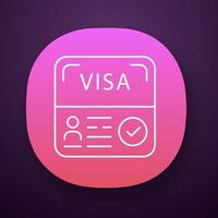 iniciar el icono de la aplicación de visa. permiso de residencia. documento de viaje. inmigración. aprobación de viaje. visa de empresarios extranjeros. interfaz de usuario uiux. aplicación web o móvil. ilustración vectorial aislada vector