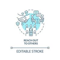 Reach out to others turquoise concept icon. Social activities. Self help with PTSD abstract idea thin line illustration. Isolated outline drawing. Editable stroke. vector