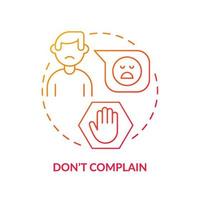 Do not complain red gradient concept icon. Ignore gossips and rumors. Ethical code. Basic etiquette rule abstract idea thin line illustration. Isolated outline drawing. vector