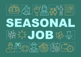 Seasonal job word concepts banner. Seasonal employment. Occupation for student. Presentation, website. Isolated lettering typography idea with linear icons. Vector outline illustration