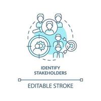 Identify stakeholders turquoise concept icon. Step of stakeholder relations abstract idea thin line illustration. Isolated outline drawing. Editable stroke. vector