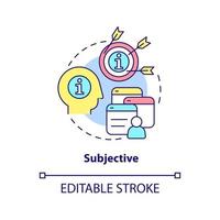 Subjective concept icon. Information type abstract idea thin line illustration. Express personal opinion. Interpretation. Isolated outline drawing. Editable stroke. vector