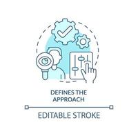 Define approach turquoise concept icon. Project strategy. Stakeholder management plan abstract idea thin line illustration. Isolated outline drawing. Editable stroke. vector