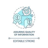 Assuring quality of information turquoise concept icon. Role of information industry abstract idea thin line illustration. Isolated outline drawing. Editable stroke. vector